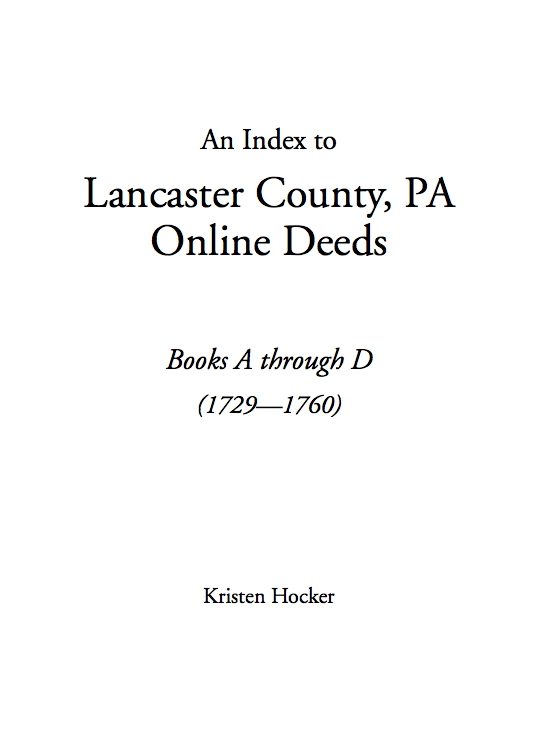 Index to Lancaster County Pennsylvania Online Deed Books A-D