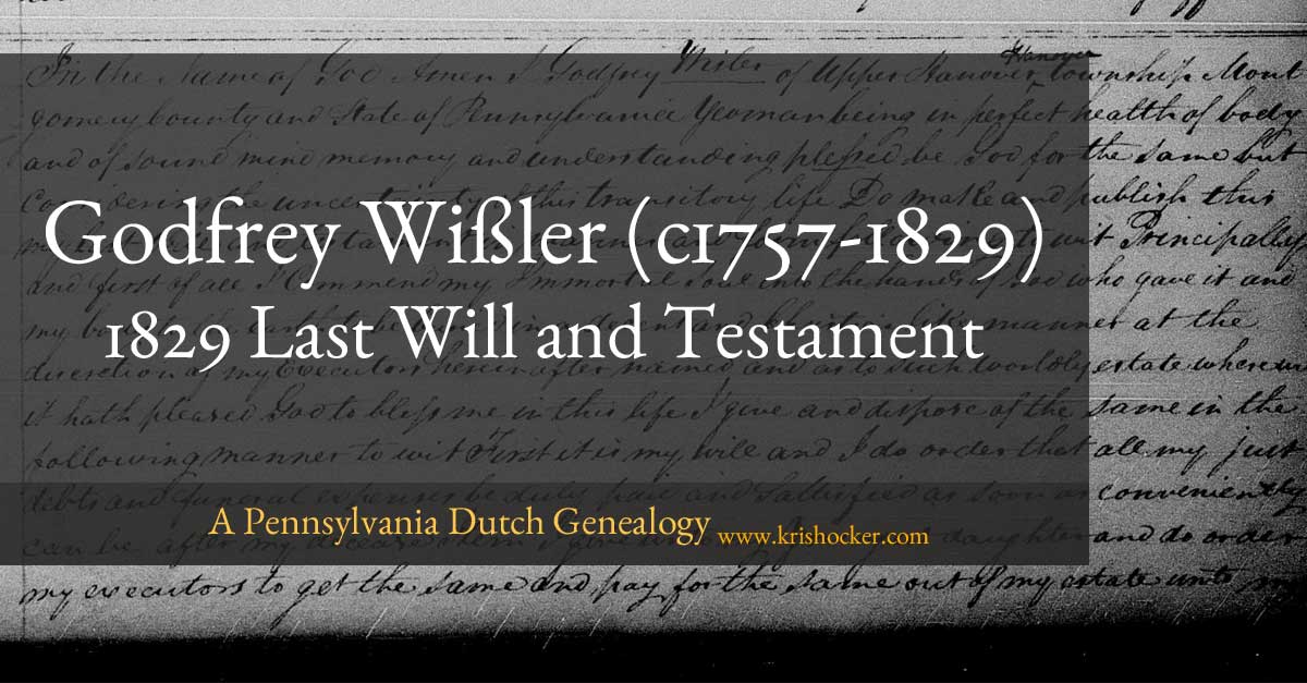Godfrey Wisler 1829 last will and testament