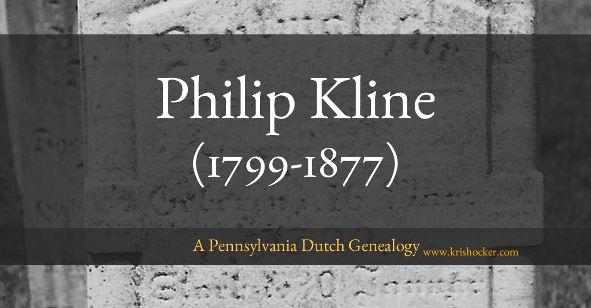 52 Ancestors: Philip Kline